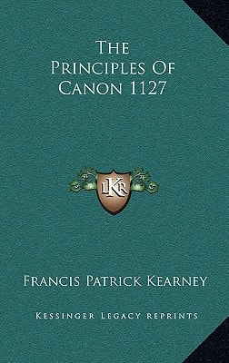 The Principles Of Canon 1127