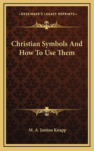Christian Symbols And How To Use Them