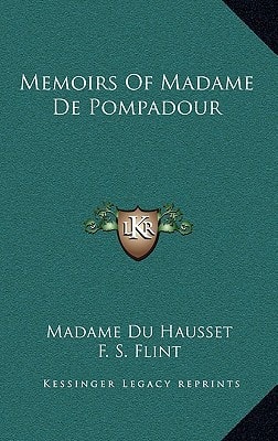 Memoirs Of Madame De Pompadour