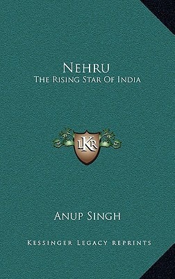 Nehru: The Rising Star Of India