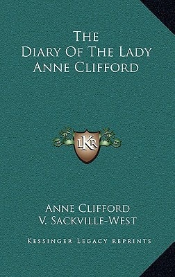 The Diary Of The Lady Anne Clifford