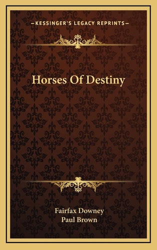 Horses Of Destiny