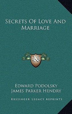 Secrets of Love and Marriage