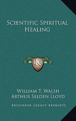 Scientific Spiritual Healing