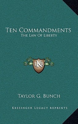 Ten Commandments: The Law Of Liberty