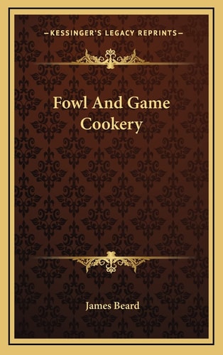 Fowl And Game Cookery