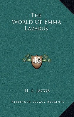 The World Of Emma Lazarus