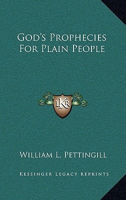 God's Prophecies For Plain People