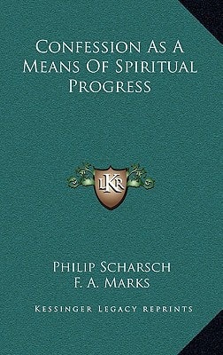 Confession As A Means Of Spiritual Progress
