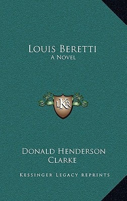 Louis Beretti: A Novel