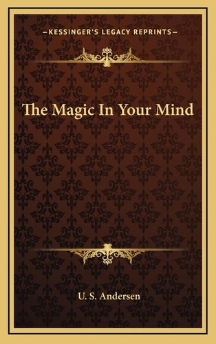The Magic In Your Mind