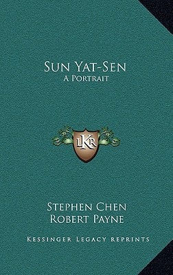 Sun Yat-Sen: A Portrait