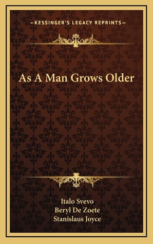 As A Man Grows Older