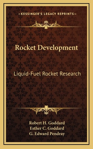 Rocket Development: Liquid-Fuel Rocket Research