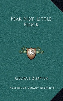 Fear Not, Little Flock