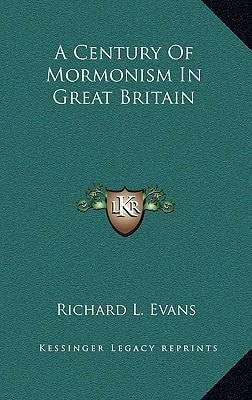 A Century Of Mormonism In Great Britain