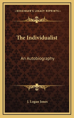 The Individualist: An Autobiography