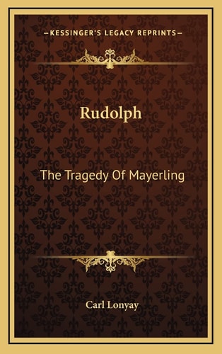 Rudolph: The Tragedy Of Mayerling