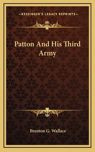 Patton And His Third Army