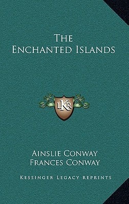 The Enchanted Islands