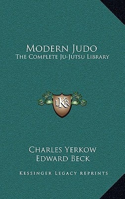 Modern Judo: The Complete Ju-Jutsu Library