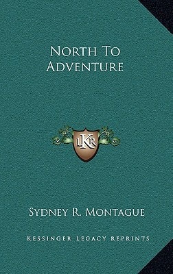 North To Adventure