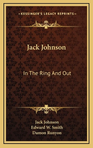 Jack Johnson: In The Ring And Out