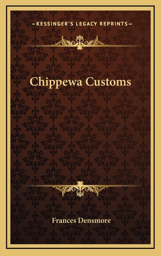 Chippewa Customs