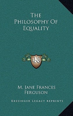The Philosophy Of Equality