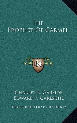 The Prophet Of Carmel