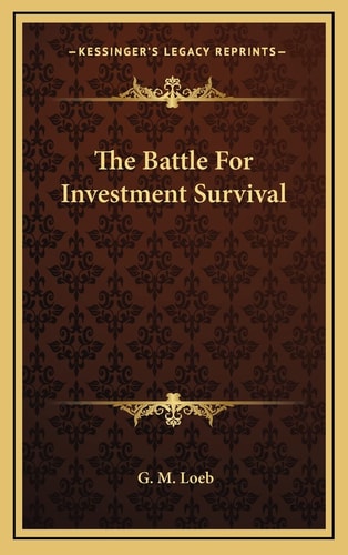 The Battle For Investment Survival