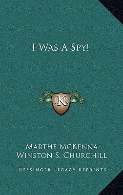 I Was A Spy!