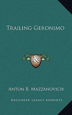 Trailing Geronimo