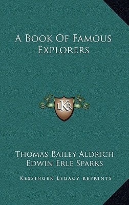 A Book Of Famous Explorers