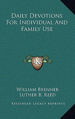 Daily Devotions For Individual And Family Use