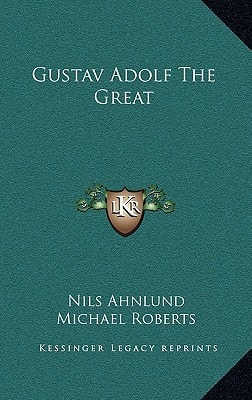 Gustav Adolf The Great