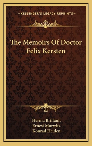 The Memoirs Of Doctor Felix Kersten