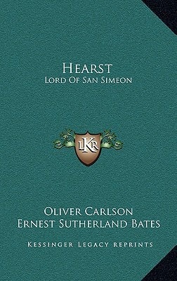 Hearst: Lord Of San Simeon
