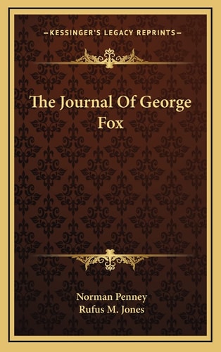 The Journal Of George Fox
