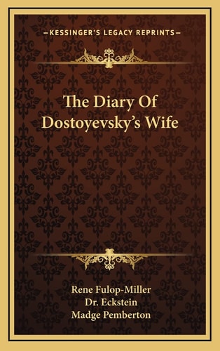 The Diary Of Dostoyevsky's Wife