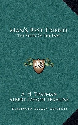 Man's Best Friend: The Story Of The Dog