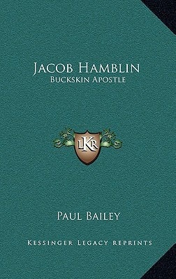 Jacob Hamblin: Buckskin Apostle