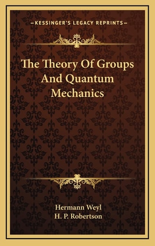 The Theory Of Groups And Quantum Mechanics