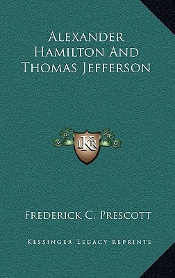 Alexander Hamilton And Thomas Jefferson