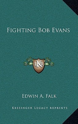 Fighting Bob Evans