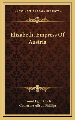 Elizabeth, Empress Of Austria