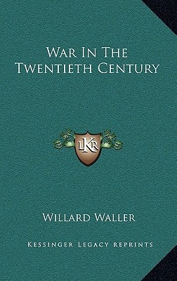 War In The Twentieth Century