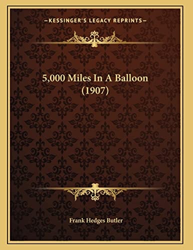 5,000 Miles In A Balloon (1907)