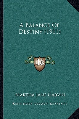 A Balance Of Destiny (1911)