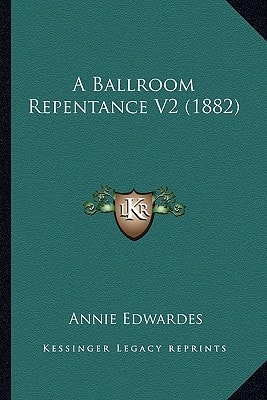A Ballroom Repentance V2 (1882)